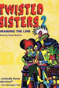 Twisted Sisters, Volume 2: Drawing the Line
