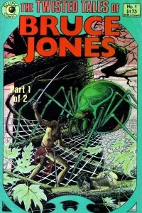 Twisted Tales of Bruce Jones
