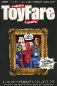 Twisted Toyfare Theatre 10th Anniversary Collection