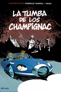 Una aventura de Spirou por Fabrice Tarrin y Yann - La Tumba de los Champignac