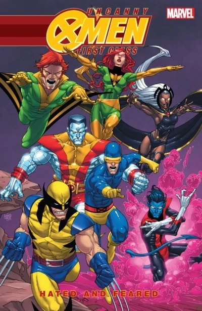 Uncanny X-Men First Class: Hated and Feared