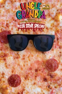 Uncle Grandpa: Pizza Steve Special