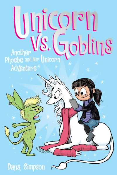Unicorn vs. Goblins: Another Phoebe and Her Unicorn Adventure (2016) - Series 