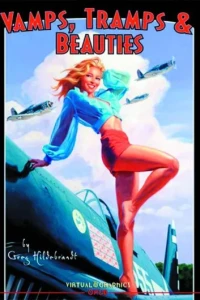 Vamps, Tramps & Beauties: Pinup Art of Greg Hildebrandt