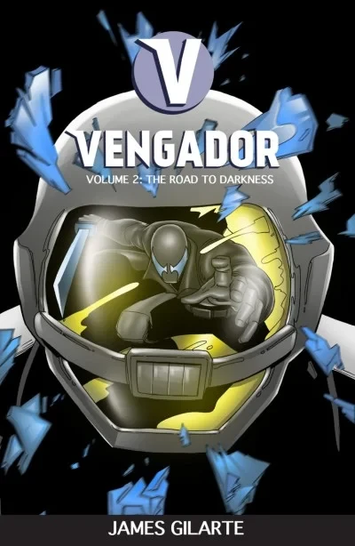 Vengador: The Road To Darkness