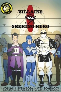 Villains Seeking Hero