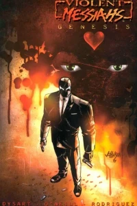 Violent Messiahs : Genesis