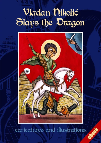 Vladan Nikolic Slays the Dragon