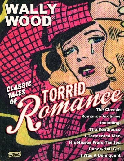 Wally Wood: Classic Tales of Torrid Romance (2015) - Series 