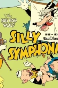 Walt Disney's Silly Symphonies 1935-1939: Starring Donald Duck and the Big Bad Wolf