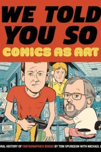 We Told You So: Comics as Art
