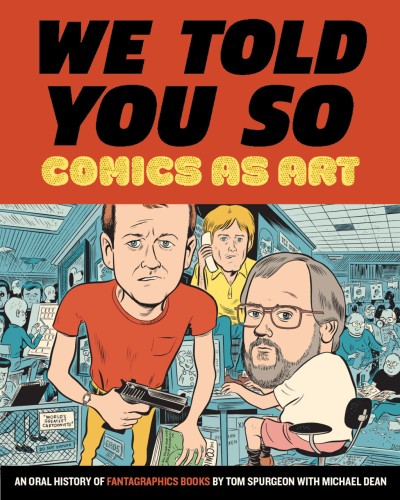 We Told You So: Comics as Art (2016) - Series 