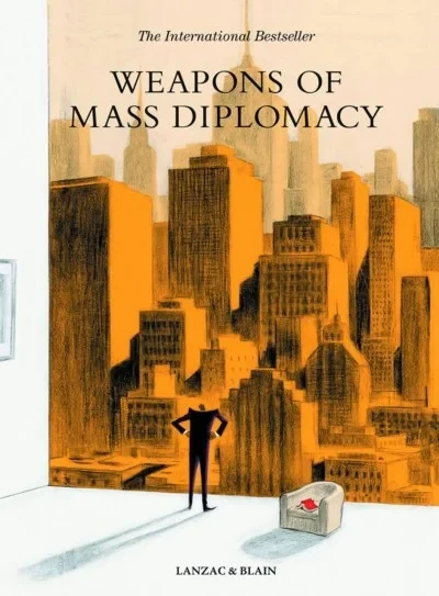 Weapon of Mass Diplomacy
