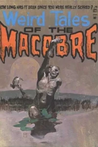 Weird Tales of the Macabre