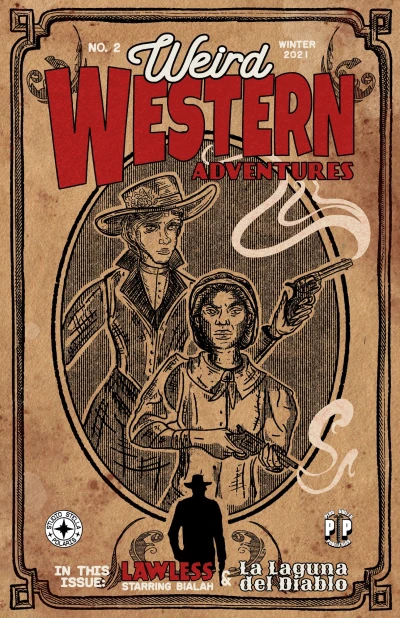Weird Western Adventures: Lawless & La Laguna del Diablo