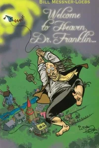Welcome to Heaven, Dr. Franklin