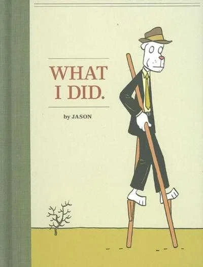 What I Did (Hardcover, 2010) - Series 