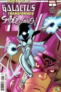 What If...? Galactus: Galactus Transformed Spider-Gwen?