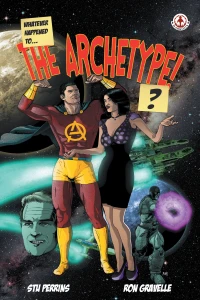 Whatever Happened to the Archetype!?