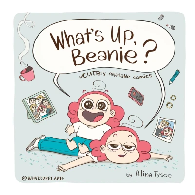 What's Up, Beanie?: Acutely Relatable Comics (2021) - Series 