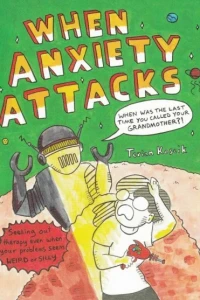 When Anxiety Attacks
