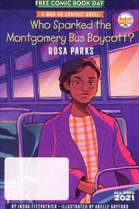 Who Sparked the Montgomery Bus Boycott? A Who HQ Graphic Novel