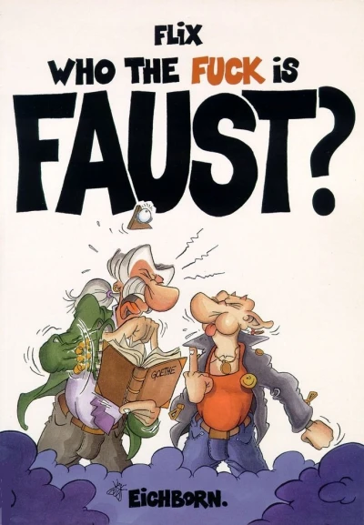Who the fuck is Faust ? (1998) - Series 
