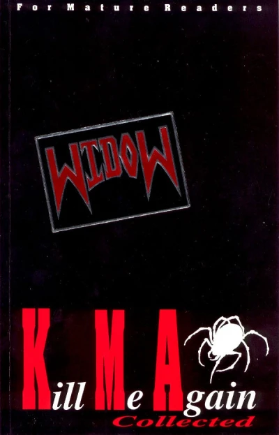 Widow: Kill Me Again Collected