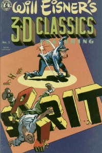 Will Eisner's 3-D Classics Featuring the Spirit