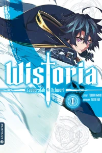 Wistoria - Zauberstab & Schwert