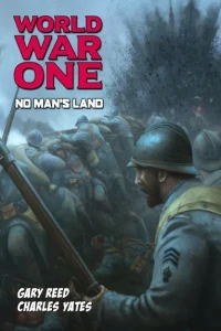 World War One: No Man's Land