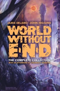 World Without End: The Complete Collection