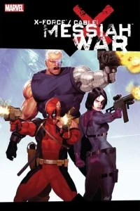X-Force/Cable: Messiah War