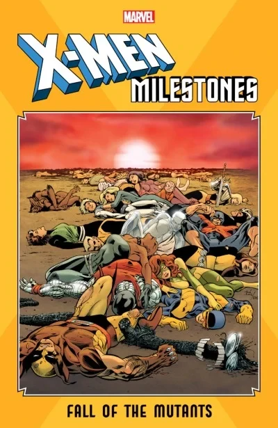 X-Men Milestones: Fall of the Mutants (Trade Paperback, 2019) - Series 