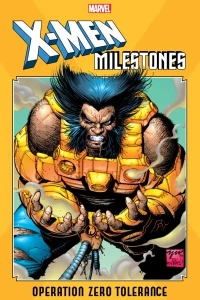X-Men Milestones: Operation Zero Tolerance