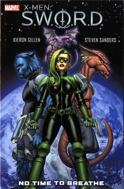 X-Men: S.W.O.R.D. - No Time To Breathe (Trade Paperback, 2010) - Series 