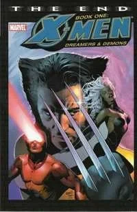 X-Men: The End: Book 1: Dreamers & Demons (2005) - Series 