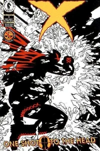 X: One Shot To The Head