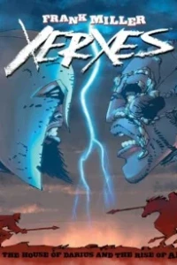 Xerxes: The Fall of the House of Darius and the Rise of Alexander
