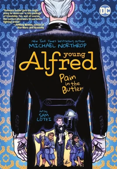 Young Alfred: Pain In The Butler