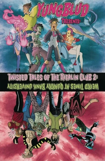 Yungblud Presents: Twisted Tales of the Ritalin Club 2: Weird Times At Quarry Bank University