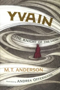 Yvain: The Knight of the Lion