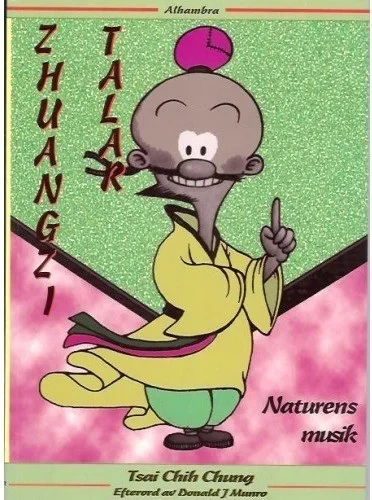 Zhuangzi talar: Naturens musik
