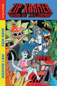 Zip Kramer: Saviour of the Cosmos