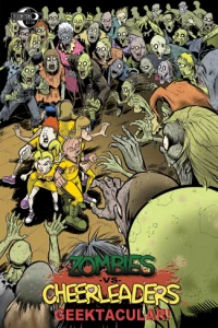 Zombies vs Cheerleaders: Geektacular